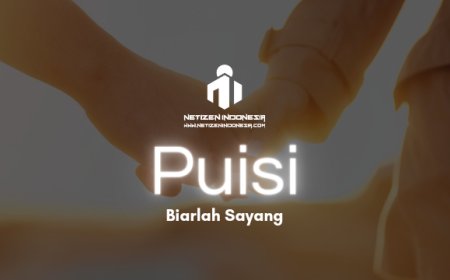 Puisi Biarlah Sayang