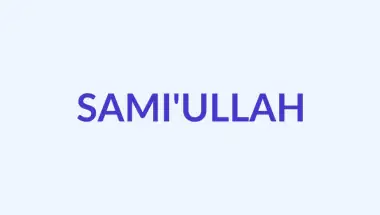 Sami'ullah: Makna Nama Islami yang Penuh Berkah dan Kedamaian